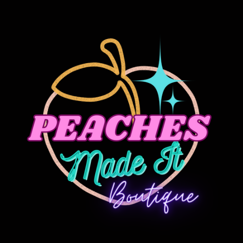 Peaches Boutique Peaches Made It